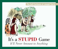 It's a Stupid Game; It'll Never Amount to Anything - Farris, Joseph