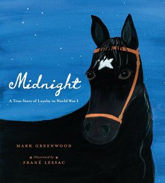 Midnight: A True Story of Loyalty in World War I - Greenwood, Mark