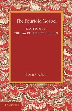 The Fourfold Gospel - Abbott, Edwin A.