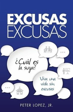 Excusas, Excusas - Peter Lopez