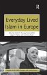 Everyday Lived Islam in Europe - Bild 1