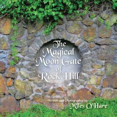The Magical Moon Gate of Rock Hill