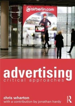 Advertising - Wharton, Chris (Northumbria University, UK)