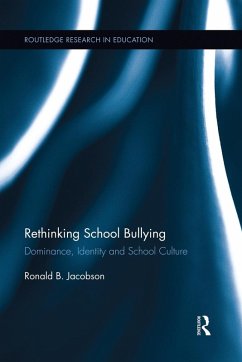 Rethinking School Bullying - Jacobson, Ronald B