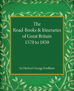 Cover The Road-Books and Itineraries of Great Britain 1570 to 1850
