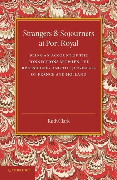 Strangers and Sojourners at Port Royal - Clark, Ruth