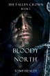 The Bloody North (The Fallen Crown Book... - Bild 1
