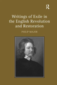 Writings of Exile in the English Revolution and Restoration - Major, Philip