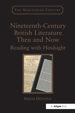Nineteenth-Century British Literature Then and Now - Dentith, Simon