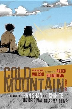 Cold Mountain: The Legend of Han Shan and Shih Te, the Original Dharma Bums - Wilson, Sean Michael