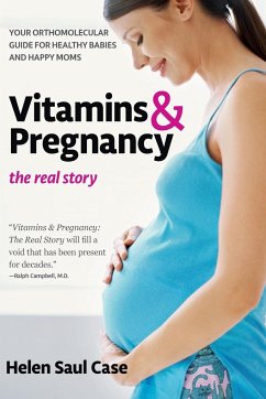 Vitamins & Pregnancy - Case, Helen Saul