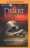 Desert Bleeds Red: A Novel of the East