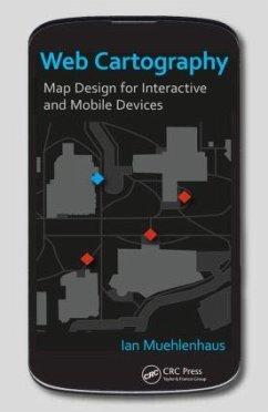 Web Cartography - Muehlenhaus, Ian