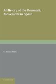 A History of the Romantic Movement in Spain