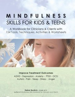 Mindfulness Skills for Kids & Teens - Burdick, Debra