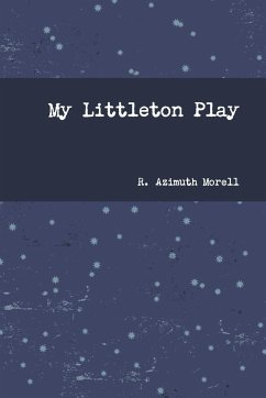 My Littleton Play - Morell, R. Azimuth