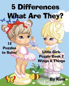 5 Differences- What Are They? Little Girls Puzzle Book 2 (Wings & Things) - Kimi, Kimi