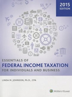 Essentials of Federal Income Taxation for Individuals and Business (2015) - Johnson, Linda M.