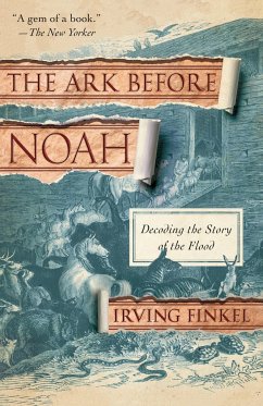 The Ark Before Noah - Finkel, Irving