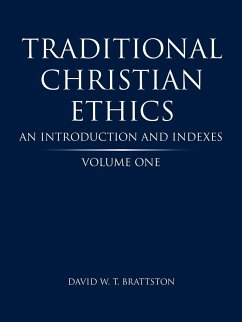 Traditional Christian Ethics - Brattston, David W. T.