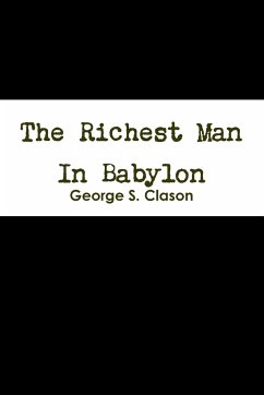 The Richest Man In Babylon - Clason, George S.