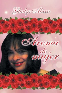 Aroma de Mujer - Alicea, Gladys