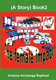 Harmony and Contrast, the female impact (A story), Book2