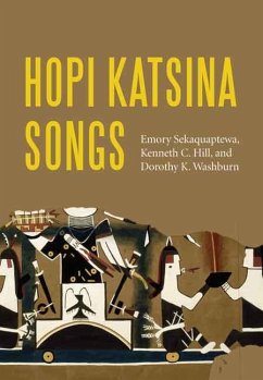 Hopi Katsina Songs - Sekaquaptewa, Emory; Hill, Kenneth C; Washburn, Dorothy K