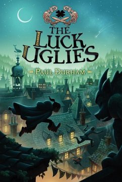 The Luck Uglies - Durham, Paul