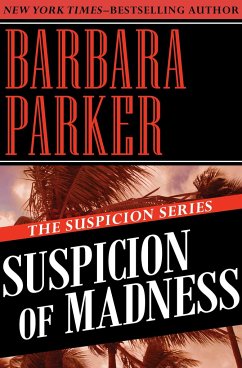 Suspicion of Madness - Parker, Barbara