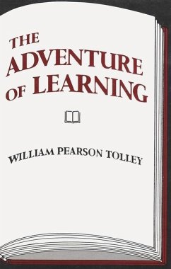 The Adventure of Learning - Tolley, William Pearson