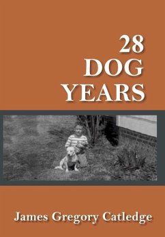 28 Dog Years - Catledge, James Gregory