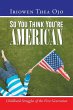 So You Think You're American: Childhood... - Bild 1