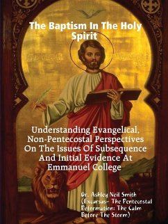 The Baptism In The Holy Spirit - Smith, Ashley Neil
