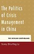 Politics of Crisis Management in China - Bild 1