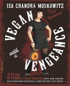 Vegan with a Vengeance, 10th Anniversary Edition - Moskowitz, Isa