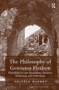 The Philosophy of Gemistos Plethon - Hladký, Vojtech
