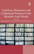 Archives, Museums and Collecting... - Bild 1