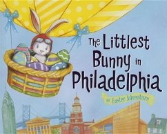 The Littlest Bunny in Philadelphia - Jacobs, Lily