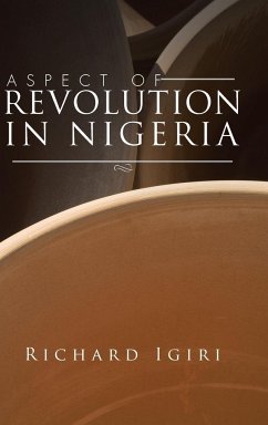 Aspect of Revolution in Nigeria - Igiri, Richard