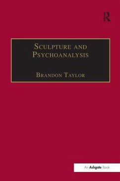 Sculpture and Psychoanalysis - Taylor, Brandon
