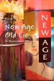 New Age Old Lie