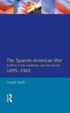 The Spanish-American War 1895-1902