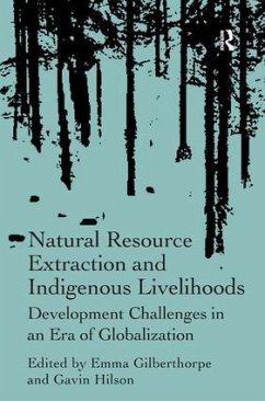 Natural Resource Extraction and Indigenous Livelihoods