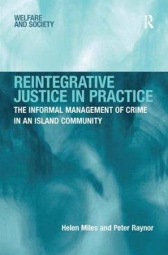 Reintegrative Justice in Practice - Miles, Helen; Raynor, Peter