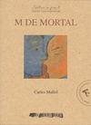 M de mortal M de mortal