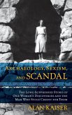 Archaeology, Sexism, and Scandal