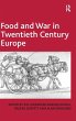 Food and War in Twentieth Century Europe - Bild 1