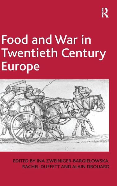 Food and War in Twentieth Century Europe Food and War in Twentieth Century Europe
