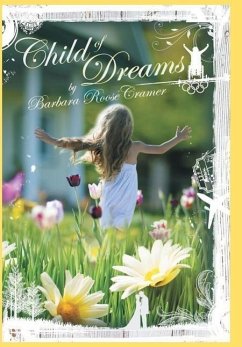 Child of Dreams - Cramer, Barbara Roose